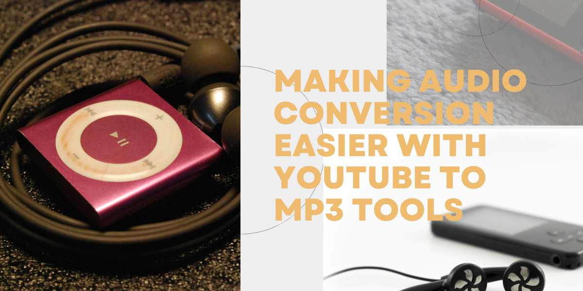 Making Audio Conversion Easier with YouTube to MP3 Tools